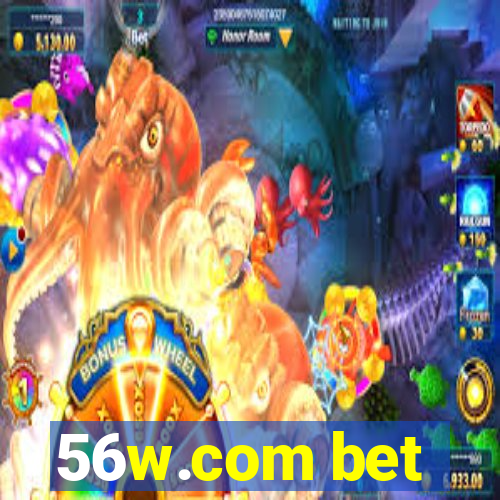 56w.com bet